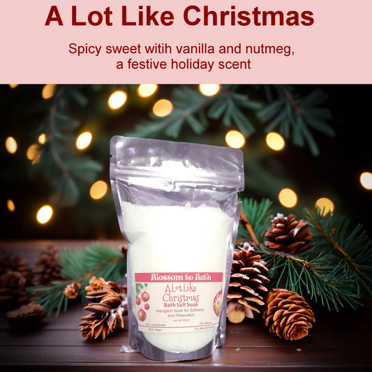 A Lot Like Christmas Bath Salt Soak (16 ounce) - Phthalate Free Fragrance